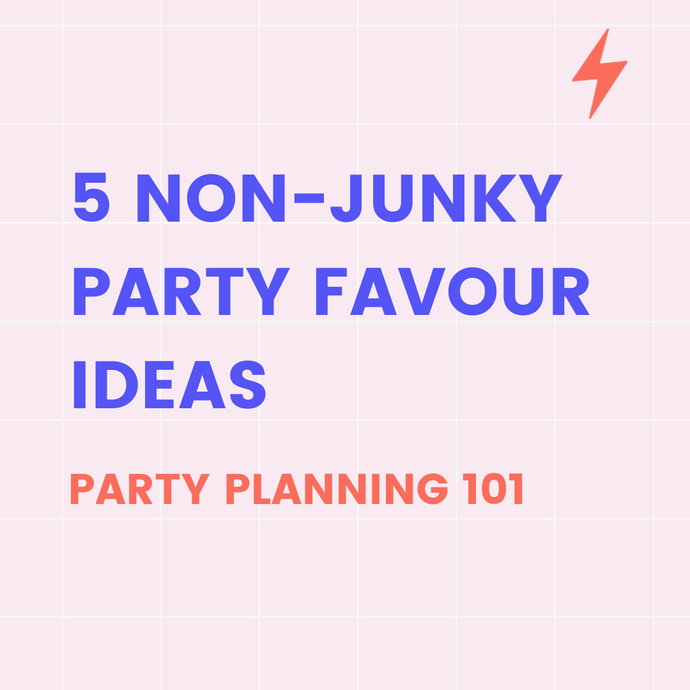 5 Non-Junky Party Favour Ideas