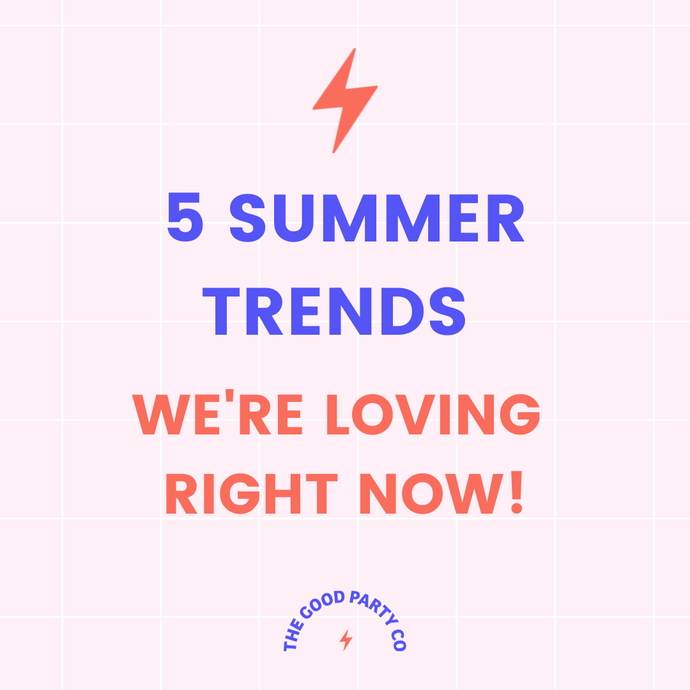 5 Summer Trends we're loving right now!